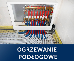 Ogrzewanie podłogowe